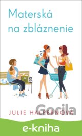 Materská na zbláznenie