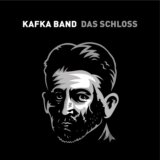 Kafka Band: Das Schloss LP