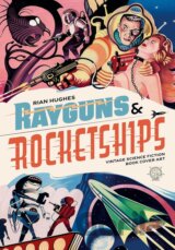 Rayguns And Rocketships