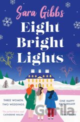 Eight Bright Lights
