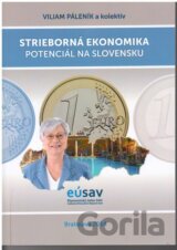 Strieborná ekonomika – potenciál na Slovensku