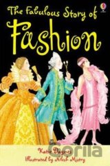 The Fabulous Story Of Fashion