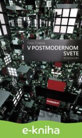 V postmodernom svete – Rozhovory
