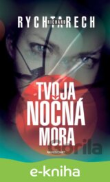 Tvoja nočná mora
