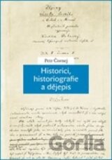 Historici, historiografie a dějepis