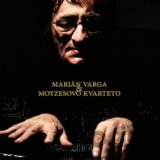 Marián Varga, Moyzesovo kvarteto: Marián Varga & Moyzesovo kvarteto LP