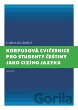 Korpusová cvičebnice pro studenty češtiny jako cizího jazyka