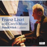 Tomáš Víšek: Franz Liszt and Czech Music