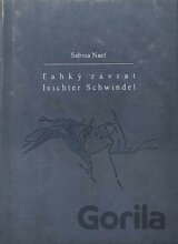 Ľahký závrat / Leichter Schwindel (sivé dosky)