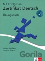 Mit Erfolg zum Zertifikat Deutsch - Übungsbuch