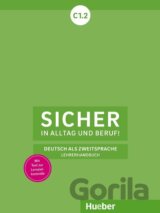 Sicher in Alltag und Beruf! C1.2. Lehrerhandbuch