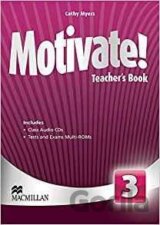 Motivate! 3: Teacher Book with Class Audio and Tests and Exams