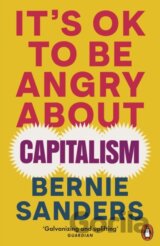 It's OK To Be Angry About Capitalism