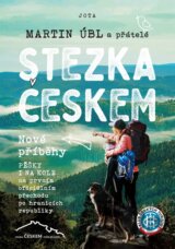 Stezka Českem - Nové příběhy