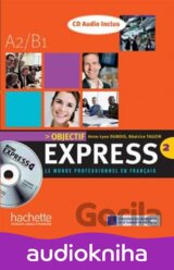 Objectif Express 2 (A2/B1) CD Audio Classe/2/