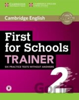 First for Schools Trainer 2 Six Practice Tests without Answers with Online Audio, 2 ed