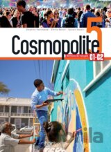 Cosmopolite 5 (C1-C2) Livre de l´éleve + audio/vidéo téléchargeables