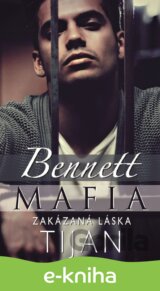 Bennett Mafia : Zakázaná láska