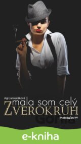 Mala som celý zverokruh