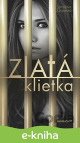 Zlatá klietka
