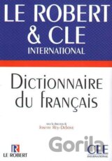 Le Robert & CLE international: Dictionnaire du francais