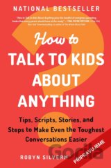 Jak mluvit s dětmi o čemkoli