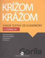 Krížom krážom: Súbor testov zo slovenčiny k učebnici B1