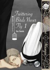 Twittering Birds Never Fly, Vol.1