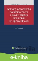 Náklady občanského soudního řízení a rovný přístup účastníků ke spravedlnosti