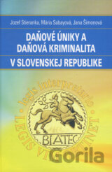 Daňové úniky a daňová kriminalita v Slovenskej republike