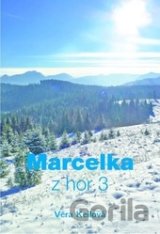 Marcelka z hor 3