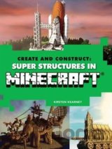 Create and Construct Super Structures in Minecraft