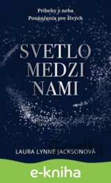 Svetlo medzi nami