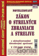 Novelizovaný Zákon o strelných zbraniach a strelive