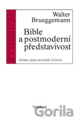 Bible a postmoderní představivost