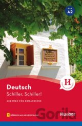 Schiller, Schiller! Lektüre mit Audios online A2