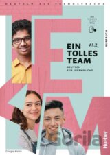 Ein tolles Team A1.2 - Deutsch für Jugendliche.Deutsch als Fremdsprache / Kursbuch plus interaktive Version