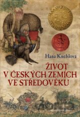Život v českých zemích ve středověku
