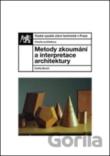 Metody zkoumání a interpretace architektury