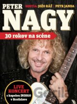 PETER NAGY: 30 rokov na scéne (DVD Live koncert)