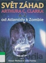 Svět záhad Arthura C. Clarka A - Z