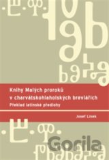 Knihy Malých proroků v charvátskohlaholských breviářích