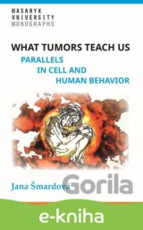 What tumors teach us