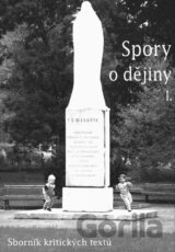 Spory o dějiny I.