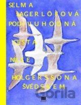 Podivuhodná cesta Nielse Holgerssona Švédskem