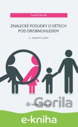 Znalecké posudky o dětech pod drobnohledem