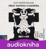 Křest svatého Vladimíra - CDmp3 (Čte Jan Přeučil) (Karel Havlíček Borovský)