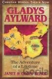 Gladys Aylward: The Adventures of a Lifetime