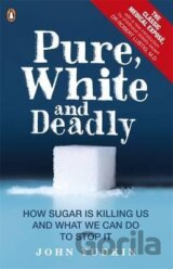 Pure, White and Deadly