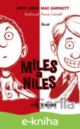 Miles a Niles: Kto z koho